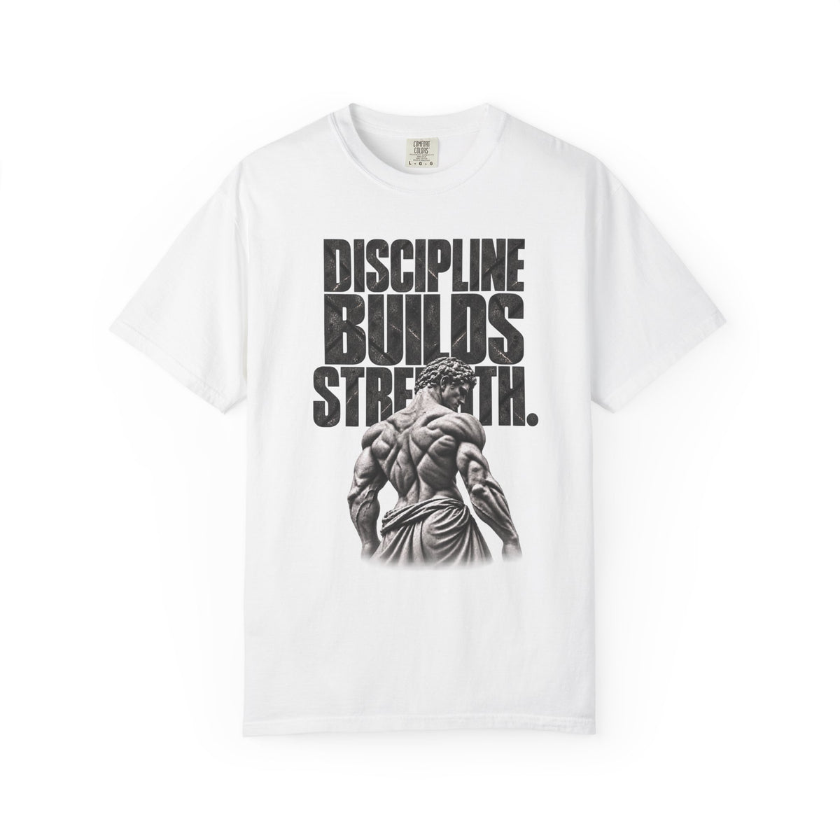 Discipline Builds Strength Relaxed Graphic Tee