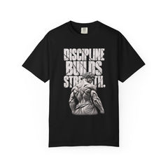 Discipline Builds Strength Relaxed Graphic Tee